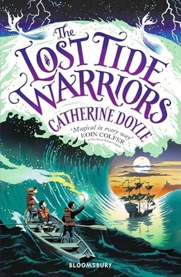The Lost Tide Warriors: Storm Keeper Trilogy 2 (T by Doyle, Catherine 1408896907
