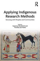 Applying Indigenous Research Methods Storying With Peoples And Communities Buch