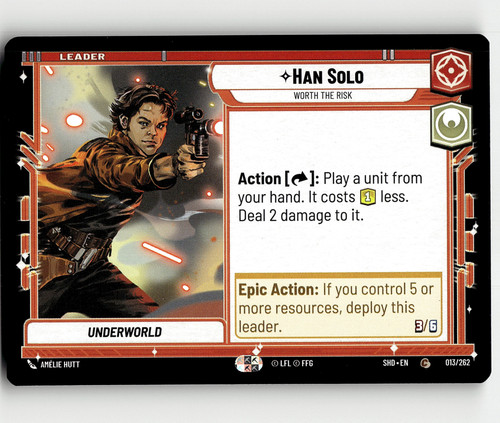Han Solo - Worth the Risk #13 Star Wars Unlimited: Shadows of the Galaxy card