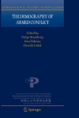The Demography of Armed Conflict by Helge Brunborg: Used