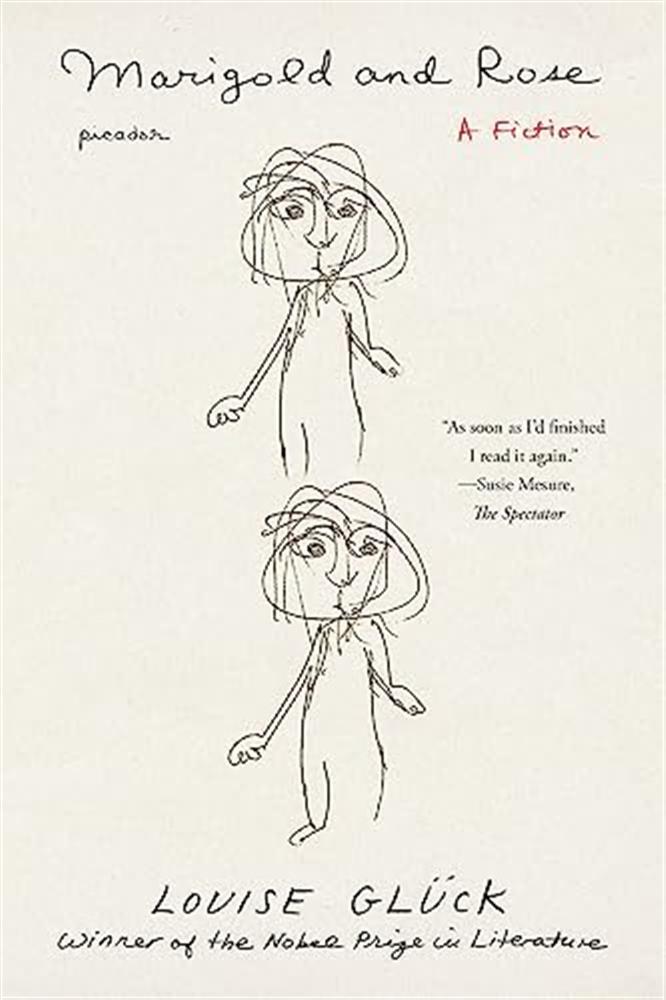 Marigold and rose: a fiction - Glck Louise