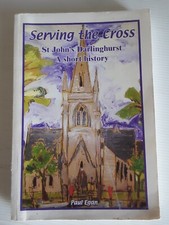 Serving the Cross St Johns Darlinghurst A Short History Signed Paul Egan Paperb