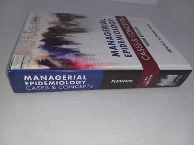 Managerial Epidemiology Cases and Concepts by Steven Fleming