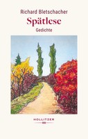 SpäTlese | Gedichte | Richard Bletschacher | Buch | 178 S. | Deutsch | 2025