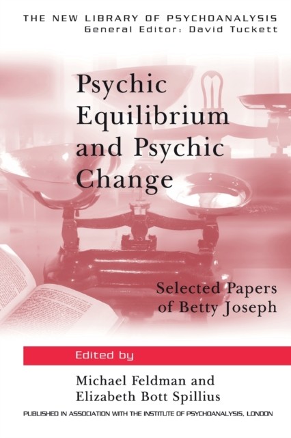 Psychic Equilibrium and Psychic Change (Paperback Book)