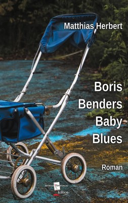 Boris Benders Baby Blues Matthias Herbert Taschenbuch Paperback 260 S. Deutsch