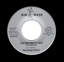 NORTHERN SOUL-GRAND PRIX'S-I SEE HER PRETTY FACE/YOU DRIVE ME CRAZY-BIG MACK