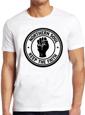 Northern Soul Keep The Faith Music Motown Mod Scooter Dance Tee T-Shirt M28