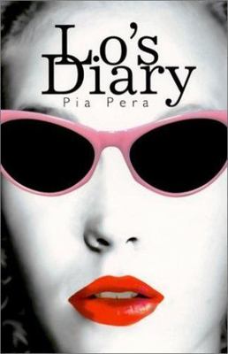 Lo's Diary by Pia Pera (1999, Hardcover)