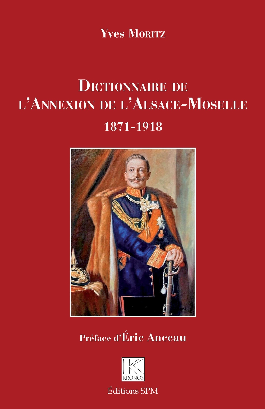 Thumbnail - Yves Moritz | Dictionnaire De L'annexion De L'alsace-moselle |