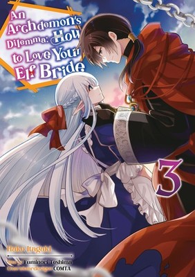 An Archdemon's Dilemma: How to Love Your Elf Bride - Band 03 (deutsche Ausg ...