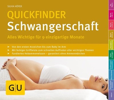 Quickfinder Schwangerschaft Alles Wichtige für 9 einzigartige Monate Höfer, Silv