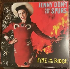 JENNY DON'T SPURS Fire on Ridge LP NEW dead moon pierced arrows toody fred cole 