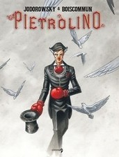 Pietrolino di Jodorowsky e Boiscommun cartonato NUOVO ed.Comma 22 FU17