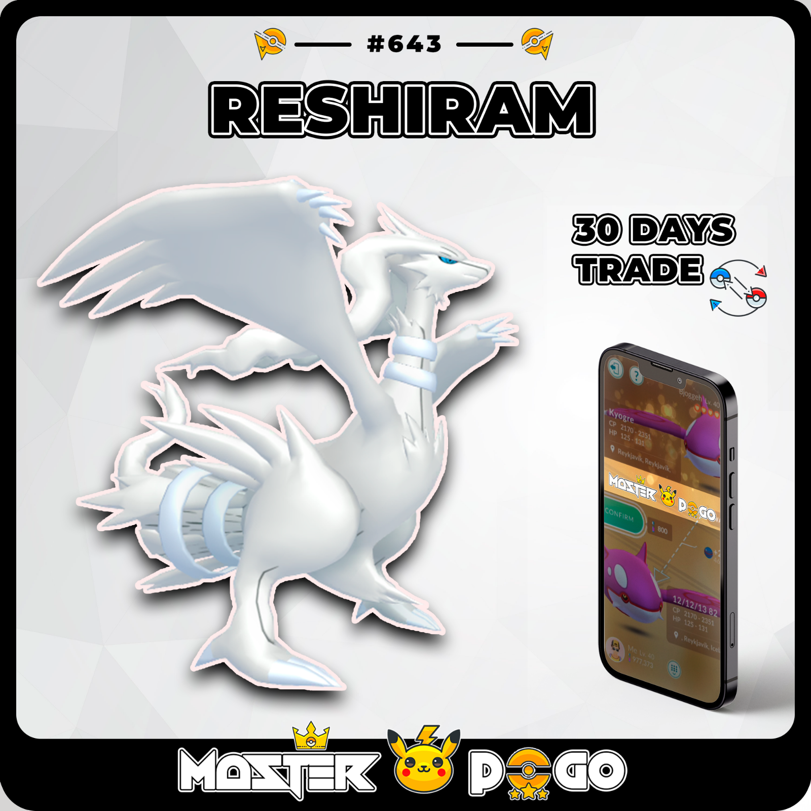 Legendary Reshiram Service - Pokemon GO Account Service