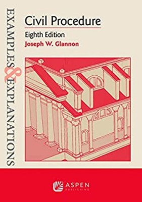 Examples and Explanations for Civil Procedure Paperback Joseph W.
