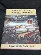 American Car & Foundry Company 1899-1999, Kam...