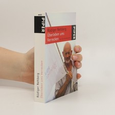 Überleben ums Verrecken  |  Rüdiger Nehberg