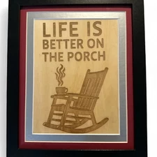 Life Is Better on the Porch Laser Engraved Wood Sign Rustic Home Décor 8x10