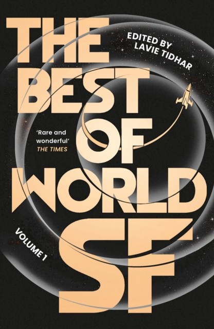 The Best of World SF Volume 1 by Lavie Tidhar (Paperback Book) - Image 4