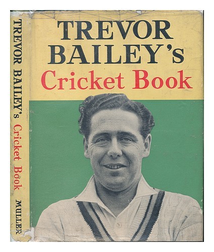 Championship Cricket: A review of county cricket since 1945 by Trevor Bailey: Very Good
