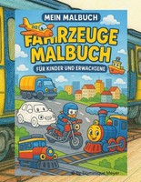 Malbuch Fahrzeuge FüR Kinder, 32 Seiten, Bunt, Modell-Nr. MB-123