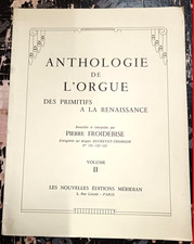 ORGUE PARTITION ANTHOLOGIE DES PRIMITIFS A LA RENAISSANCE FROIDEBISE VOL 2 1959