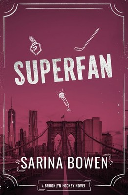 Superfan: A Hockey Romance (Brooklyn Hockey)