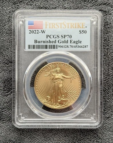 2022-W Burnished $50 American Gold Eagle 1 oz PCGS SP70 FS