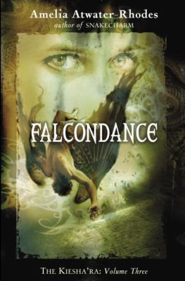 Falcondance: The Kiesha'ra: Volume Three (The Keisha'ra, 3)
