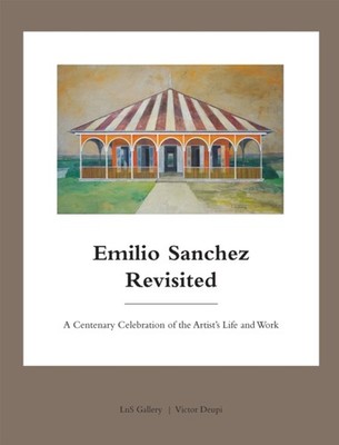 EMILIO SANCHEZ REVISITED by DEUPI, VICTOR ED Hardback Self Help Business