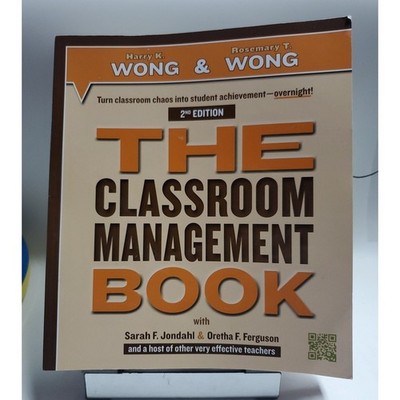 The Classroom Management Book 2nd Edition Harry K Wong Rosemary T Wong Teaching