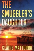 Claire Matturro | The Smuggler's Daughter | Taschenbuch | Englisch (2020)
