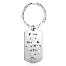 Drive Safe Keychian Daughter Gift from Mom Parents Sister Aunt, Son Daughter Top