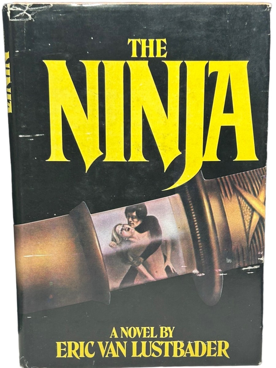 The Nicholas Linnear Novels: The Ninja by Eric Van Lustbader 1980