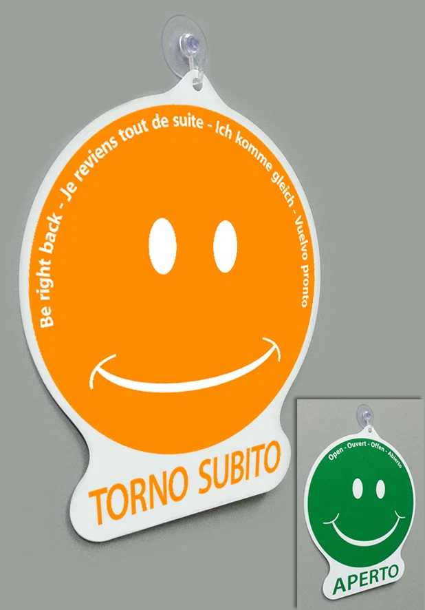 Cartello emoticon APERTO e TORNO SUBITO negozio laboratorio officina farmacia