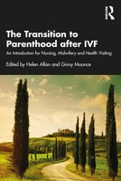 The Transition To Parenthood After Ivf Helen Allan (U. A.) Taschenbuch Englisch