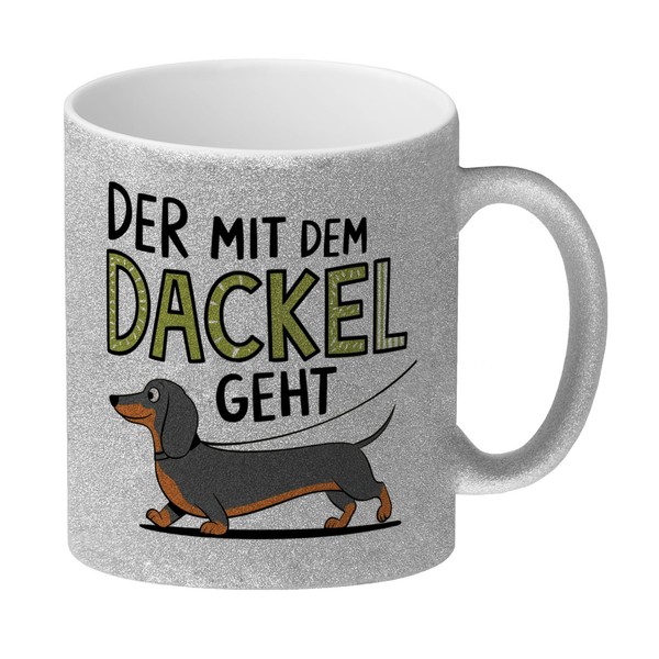 Pummeliger Dackel - Der Mit Dem Dackel Geht Glitzer-Kaffeebecher-image