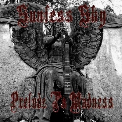 Sunless Sky Prelude to Madness (CD) Album (US IMPORT)