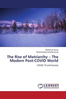 Ravikumar Kurup (U. A.) | The Rise Of Matriarchy - The Modern Post-Covid World