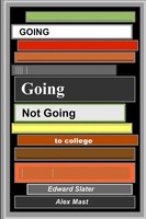 Going Going Not Going To College Edward Slater (U. A.) Taschenbuch Englisch 2015