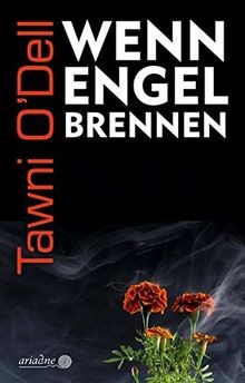 Wenn Engel brennen (Ariadne) von ODell, Tawni | Buch | Zustand gut