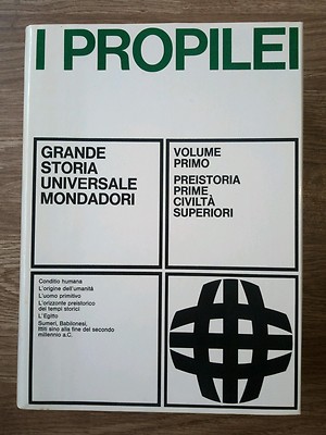 Die Propyläen große Weltgeschichte Mondadori Erster Band