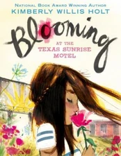 Blooming at the Texas Sunrise Motel.  Brand New Paperback