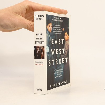 East West street : on the origins of genocide and crimes against humanity