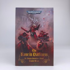 The Rose In Darkness | Adepta Sororitas Novel | Danie Ware | Warhammer 40,000