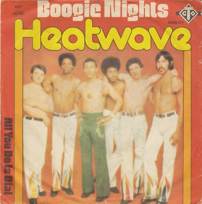 HEATWAVE BOOGIE NIGHTS / AL YOU DO IS DIAL 1976 RECORD YUGOSLAV 7'' PS