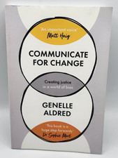 Communicate For Change: Creating Justice In A...