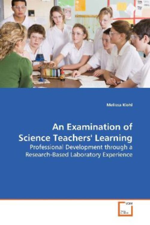Thumbnail - Melissa Kiehl | An Examination Of Science Teachers' Learning |