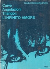 Curve Angolazioni Triangoli: L'Infinito Amore -  Dazza - 1° edizione - 1986